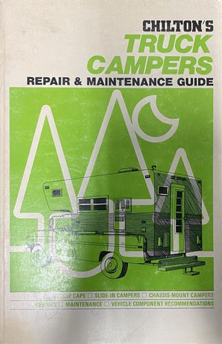Chilton's repair and maintenance guide: truck campers paperback